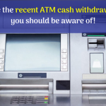 Here are the recent ATM cash withdrawal rules you should be aware of!