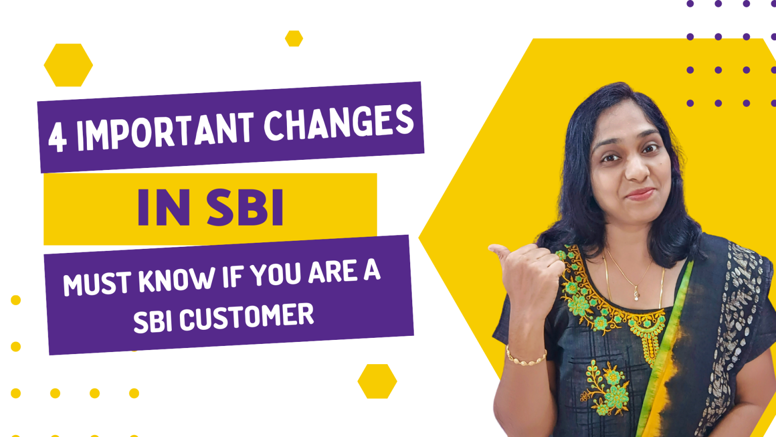 4-important-changes-in-sbi-must-know-if-you-are-a-sbi-customer