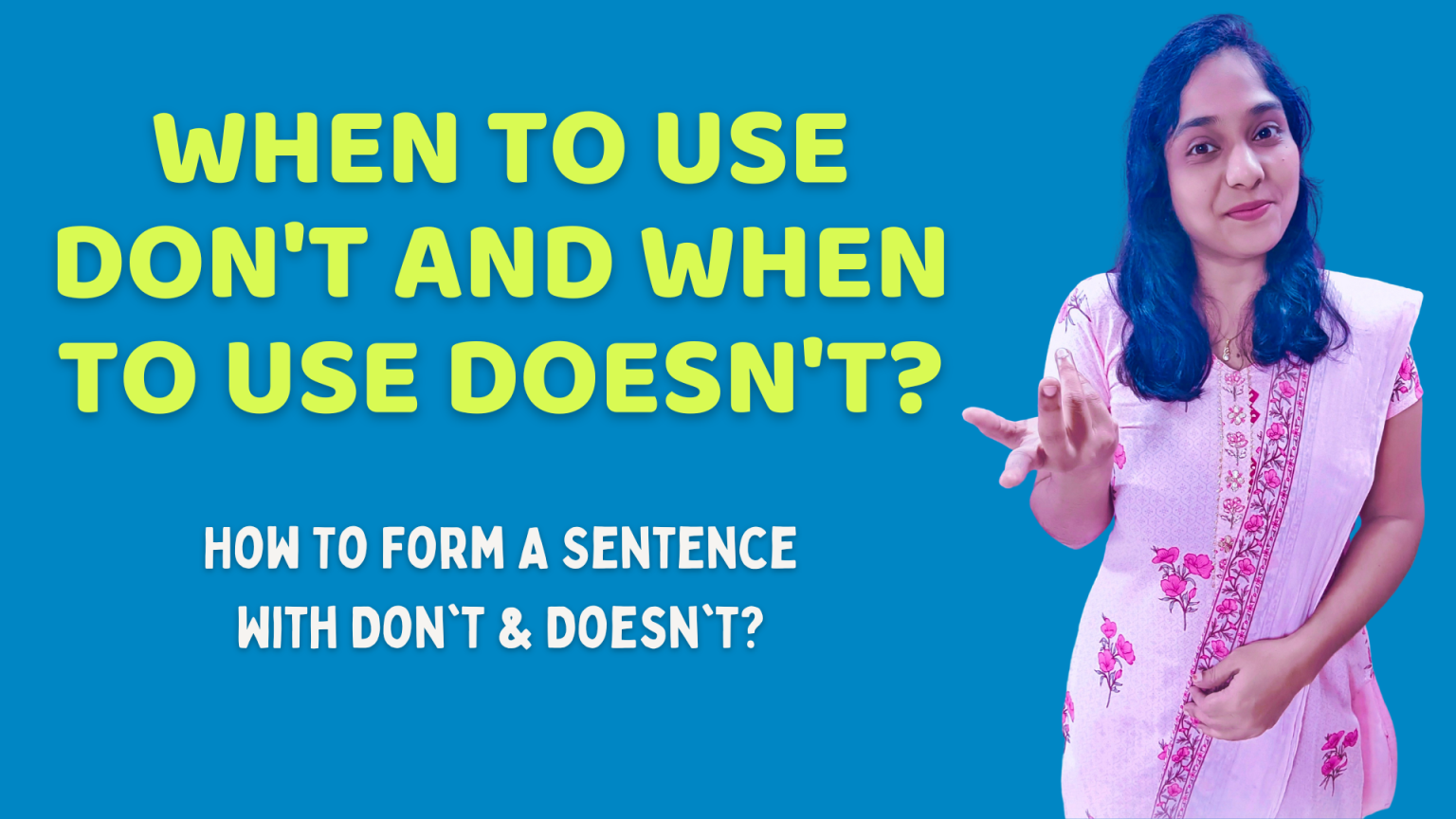 When To Use Don t And When To Use Doesn t How To Form A Sentence With 