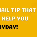 A Gmail Tip That Will Help You Everyday!