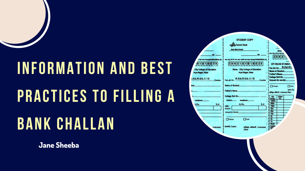 Information And Best Practices to Filling a Bank Challan