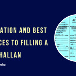 Information And Best Practices to Filling a Bank Challan