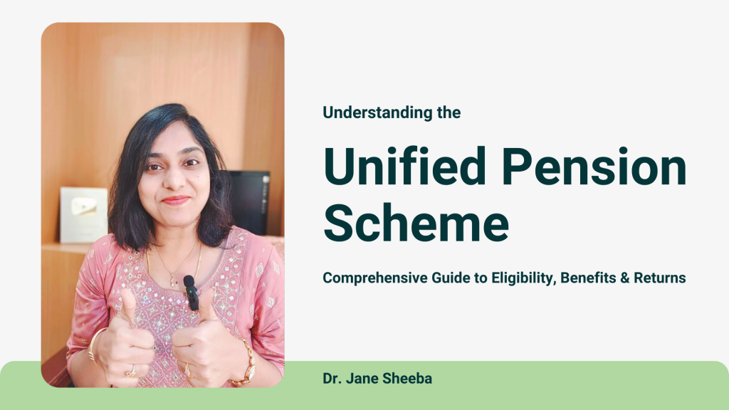 Understanding the Unified Pension Scheme